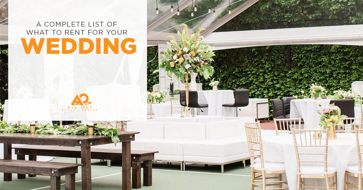 A Complete List of What to Rent for Your Wedding