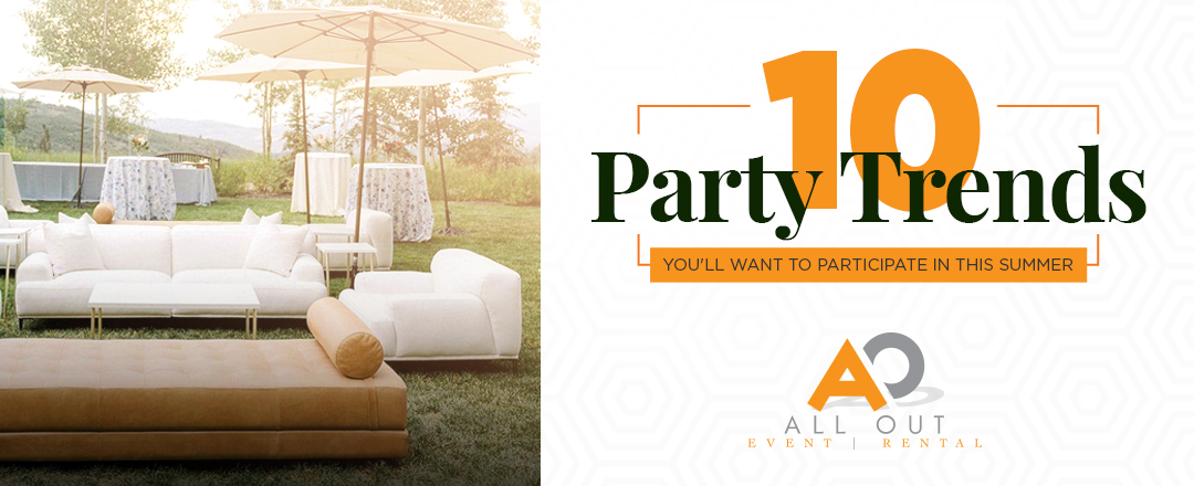 10 Party Trends You'll Want to Participate in This Summer